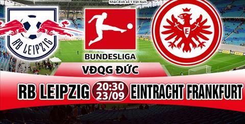 Nhan dinh RB Leipzig vs Frankfurt 20h30 ngay 239 (Bundesliga 201718) hinh anh