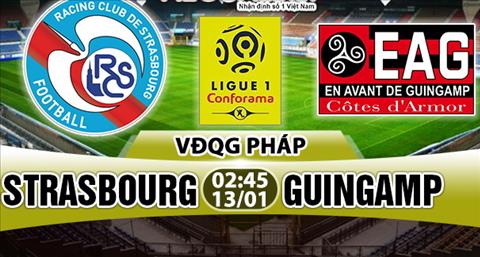 Nhận định Strasbourg vs Guingamp 02h45 ngày 13/1 (Ligue 1 2017/18)
