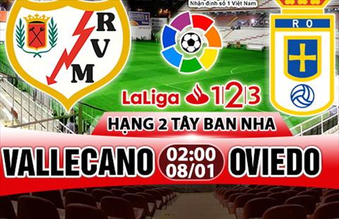 Nhận định Vallecano vs Oviedo 03h00 ngày 13/1 (Hạng 2 TBN)