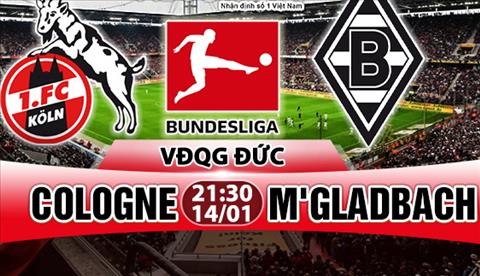Nhận định Cologne vs Gladbach 21h30 ngày 14/1 (Bundesliga 2017/18)