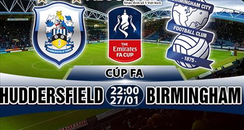 Nhan dinh Huddersfield vs Birmingham 22h00 ngay 271 (FA Cup 201718) hinh anh