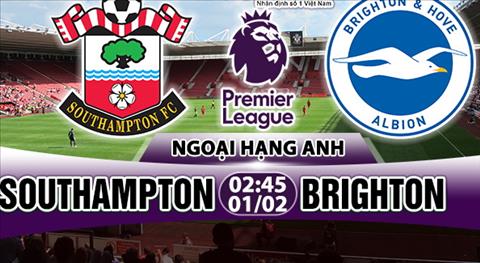 Nhận định Southampton vs Brighton 02h45 ngày 1/2 (Premier League 2017/18)