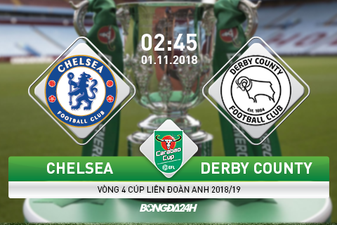Nhận định Chelsea vs Derby County (02h45 ngày 1/11): Thêm một cú sốc?