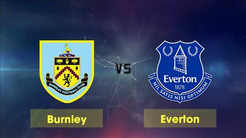 Burnley vs Everton 21h00 ngày 510 Premier League 201920 hình ảnh