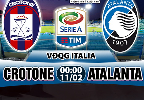 Nhận định Crotone vs Atalanta 00h00 ngày 11/2 (Serie A 2017/18)