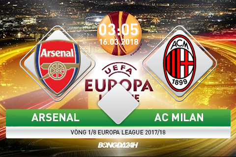 Trận đấu giữa Arsenal vs AC Milan sẽ diễn ra vào 3h05 rạng sáng mai