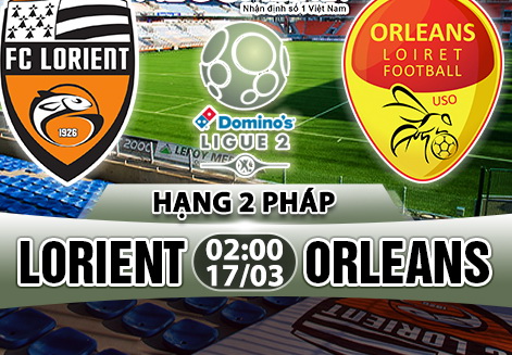Nhận định Lorient vs Orleans 2h00 ngày 17/3 (Hạng 2 Pháp 2017/18)