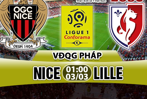 Nhận định Nice vs Lille 01h00 ngày 3/3 (Ligue 1 2017/18)