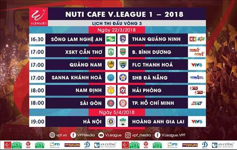 Lich phat song cac tran dau tai vong 3 V-League 2018.