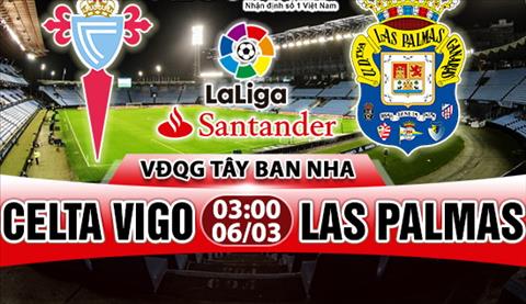 Nhận định Celta Vigo vs Las Palmas 03h00 ngày 6/3 (La Liga 2017/18)