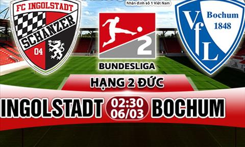 Nhận định Ingolstadt vs Bochum 2h30 ngày 6/3 (Hạng 2 Đức 2017/18)