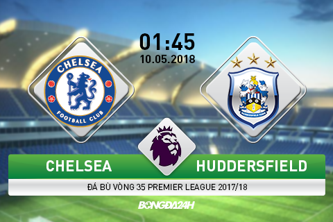 Nhan dinh Chelsea vs Huddersfield 1h45 ngay 105 da bu vong 35 hinh anh