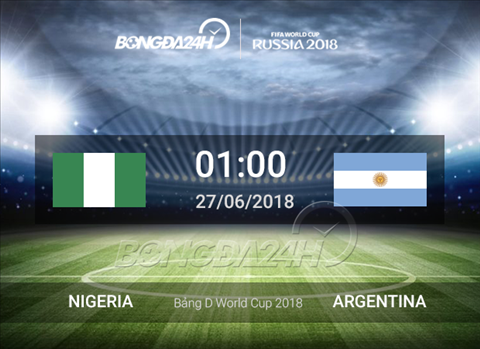 Nhận định Nigeria vs Argentina (1h00 ngày 27/6): Vừa đá bóng, vừa cầu nguyện