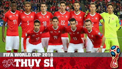ĐT Thụy Sĩ tại World Cup 2018: Có xứng với hạng 6 thế giới?