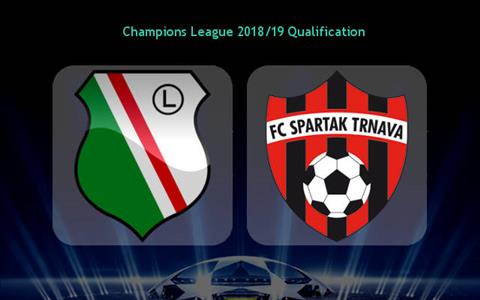 Nhận định Legia Warszawa vs Trnava 02h00 ngày 25/7 (Champions League 2018/19)