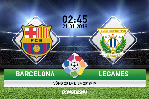 Preview Barca vs Leganes