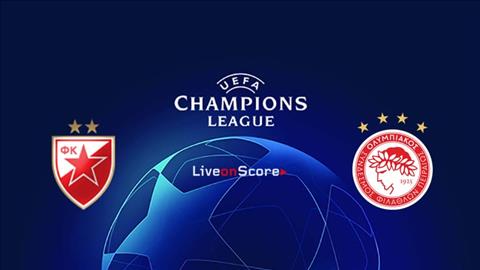 Crvena Zvezda vs Olympiacos 2h00 ngày 210 Champions League 201920 hình ảnh