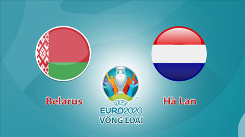 Belarus 1-2 Hà Lan: Thắng nhọc hơn dự kiến, Oranje giữ vững ngôi đầu bảng C