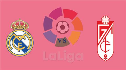 Trực tiếp bóng đá Real Madrid vs Granada link xem La Liga ở kênh sóng nào ?