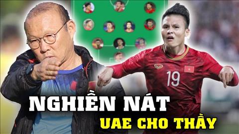 Tiết lộ đội hình siêu khủng đại chiến Việt Nam vs UAE: Bất ngờ vị trí tiền đạo