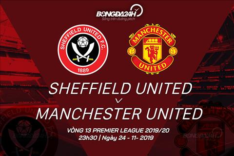 Nhận định Sheffield United vs MU (23h30 ngày 2411) hình ảnh