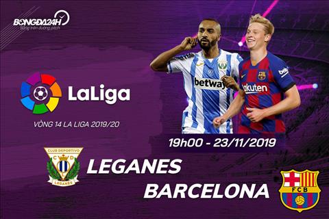 Leganes vs Barca 19h00 ngày 2311 La Liga 201920 hình ảnh