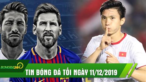 TIN NÓNG bongda24h.vn tối nay 11/12: El Clasico có thể hoãn lần 2, Văn Hậu vội sang Hà Lan sau trận CK