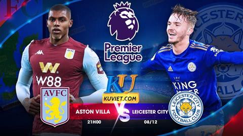 Aston Villa vs Leicester 21h00 ngày 812 Premier League 201920 hình ảnh