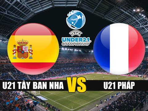 U21 Tây Ban Nha vs U21 Pháp 2h00 ngày 286 (VCK U21 châu Âu 2019) hình ảnh