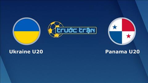 U20 Ukraine vs U20 Panama 22h00 ngày 36 (FIFA U20 World Cup 2019) hình ảnh