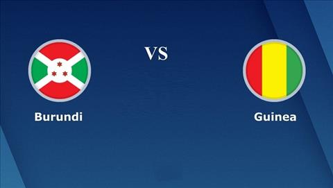 Burundi vs Guinea 23h00 ngày 306 (CAN 2019) hình ảnh