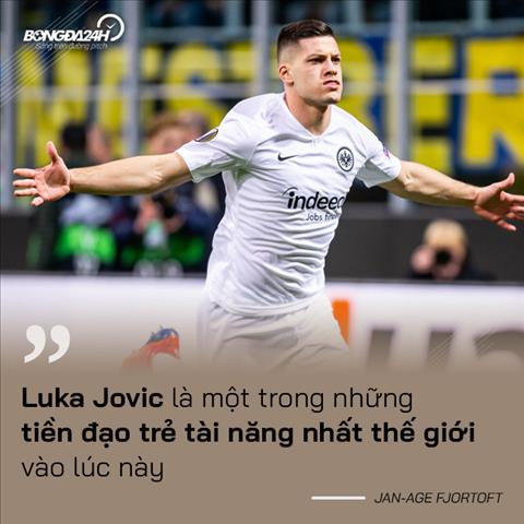 info Luka Jovic duoc khen ngoi