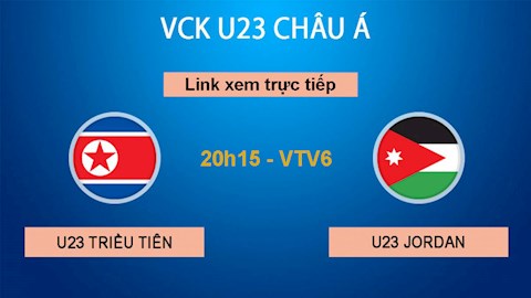 Link xem trực tiếp U23 Triều Tiên vs U23 Jordan hôm nay 10/1/2020