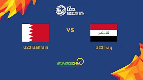Trực tiếp bóng đá U23 Bahrain vs U23 Iraq hôm nay 1112020 hình ảnh