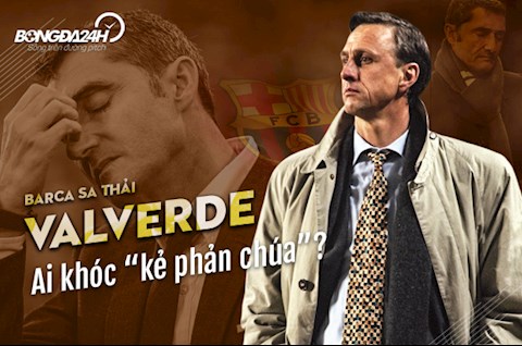 Valverde bị Barca tống khứ: Ai khóc ‘kẻ phản Chúa’?