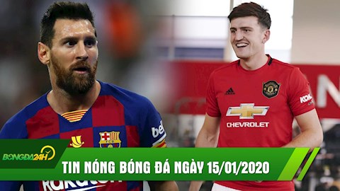 TIN NÓNG bóng đá hôm nay 15/1: Messi dọa rời Barca, Maguire báo tin cực vui cho NHM MU