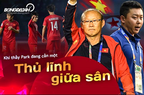 Trước trận U23 Việt Nam vs U23 Triều Tiên: Khi thầy Park đang cần một thủ lĩnh giữa sân