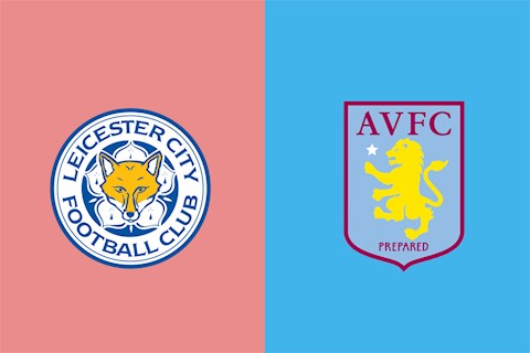 Leicester vs Aston Villa 3h00 ngày 91 Cúp Liên đoàn Anh hình ảnh