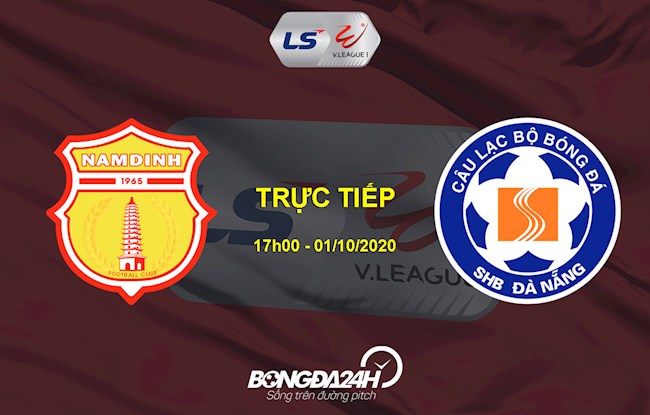 Trực tiếp Nam Định vs Đà Nẵng hôm nay 1/10 (Link xem TTTV HD)