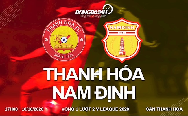 Truc tiep bong da Thanh Hoa vs Nam Dinh luot 1 nhom B V-League 2020 17h00 ngay hom nay 10/10
