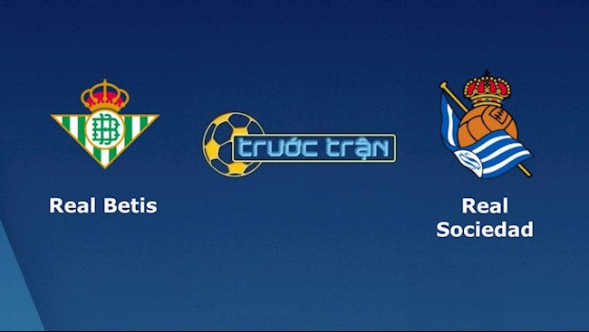 Betis vs Sociedad Betis vs Sociedad