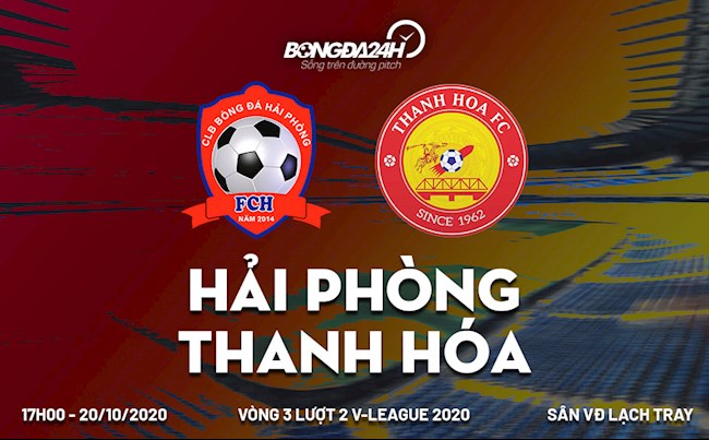 Truc tiep bong da Hai Phong vs Thanh Hoa luot 3 nhom B V-League 2020 luc 17h00 ngay hom nay 20/10