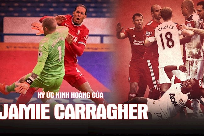 Hồi ức kinh hoàng của Jamie Carragher