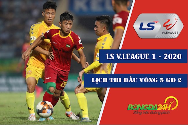 Lịch thi đấu bóng đá Việt Nam  LTD VLeague 2020 vòng 5 GĐ 2 hình ảnh