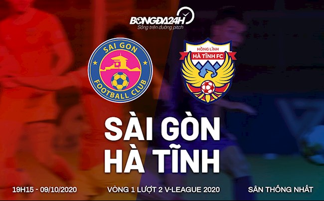 Truc tiep bong da Sai Gon vs Ha Tinh V-League 2020 luc 19h15 ngay hom nay 9/10