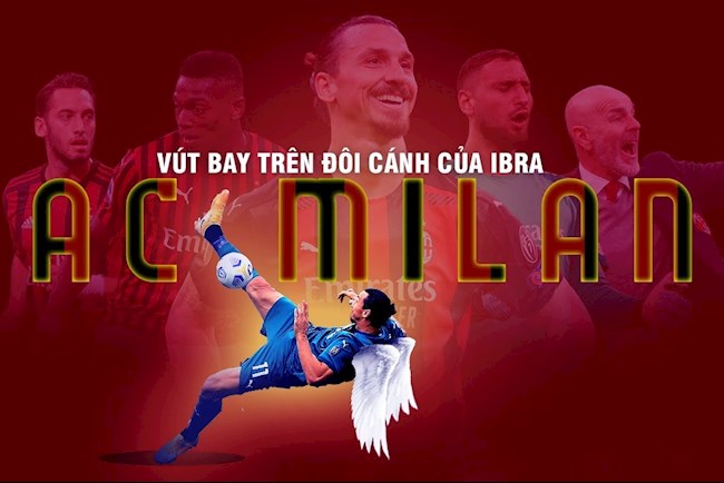 Ông già gân Zlatan Ibrahimovic: Cảm hứng cho Milan thăng hoa