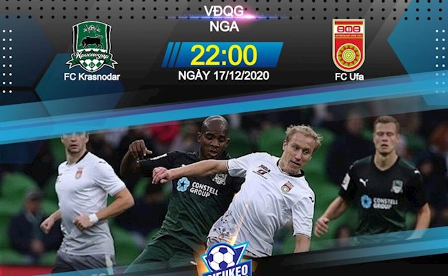 Nhận định bóng đá Krasnodar vs Ufa 22h00 ngày 17/12 (VĐQG Nga 2020/21)