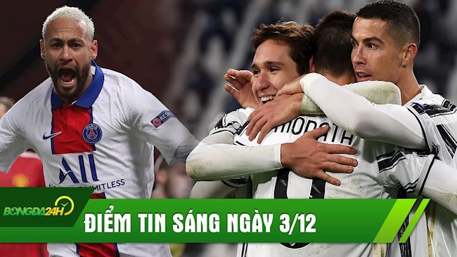 ĐIỂM TIN SÁNG 3/12: Neymar nhấn chìm MU ngay tại Old Trafford; Ronaldo tỏa sáng, Juve hạ đội yếu