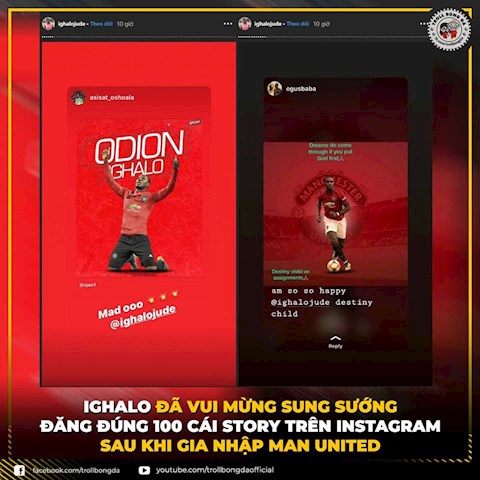 Bấn loạn vì MU, Odion Ighalo đại náo Instagram với… 100 story! hình ảnh