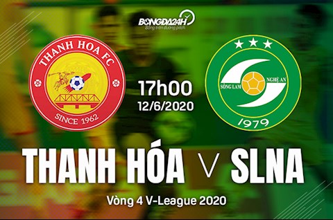 Truc tiep bong da Thanh Hoa vs SLNA 17h00 ngay 12/6 vong 4 V-League 2020